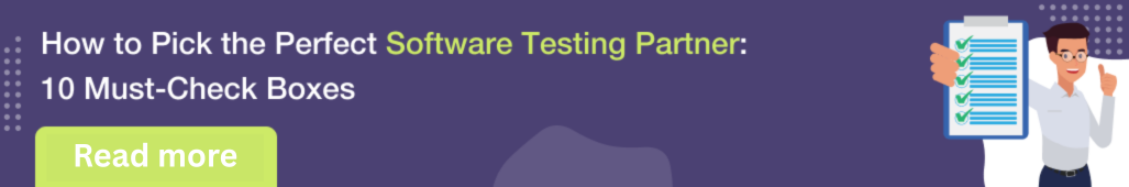 How to Pick the Perfect Software Testing Partner.png
